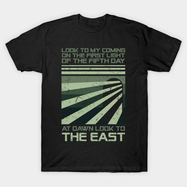 At dawn look to the east T-Shirt by Capricornus Graphics